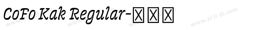 CoFo Kak Regular字体转换 CoFo Kak Regular字体转换
